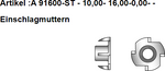 A-91600-ST Einschlagmuttern